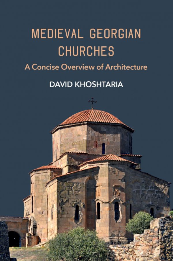 MEDIEVAL GEORGIAN CHURCHES, A CONCISE OVERVIEW OF ARCHITECTURE
